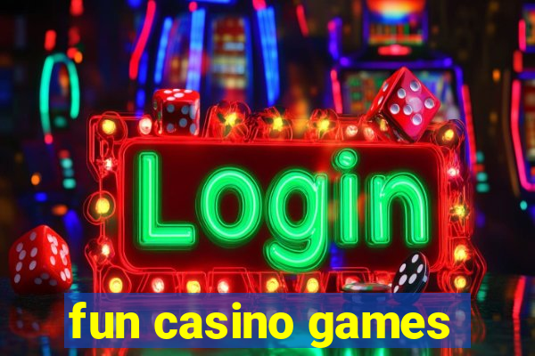 fun casino games