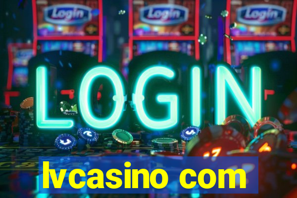 lvcasino com