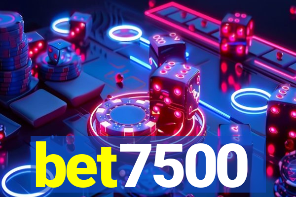 bet7500