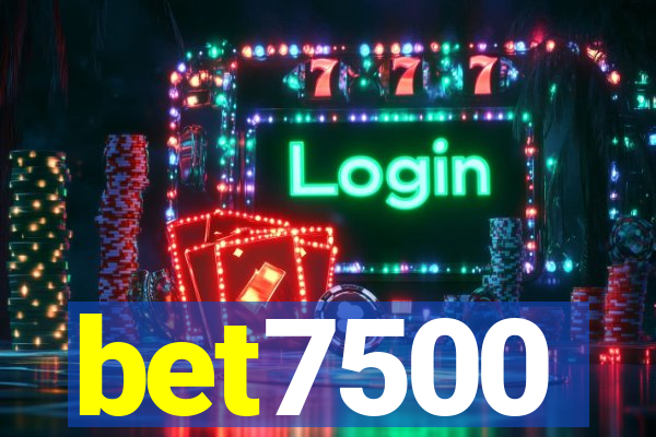 bet7500