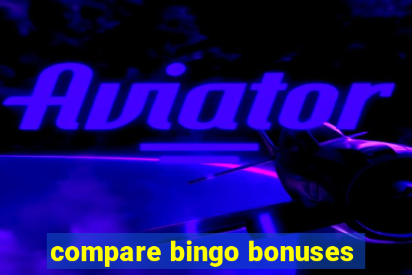 compare bingo bonuses