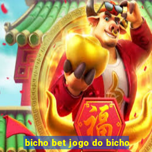 bicho bet jogo do bicho