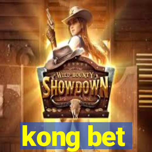 kong bet