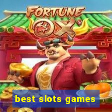 best slots games