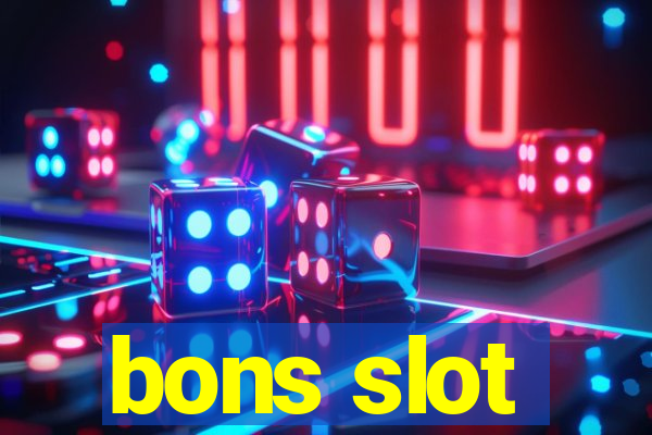 bons slot