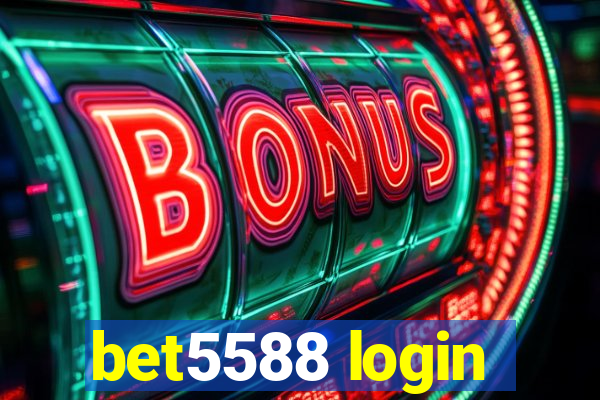 bet5588 login