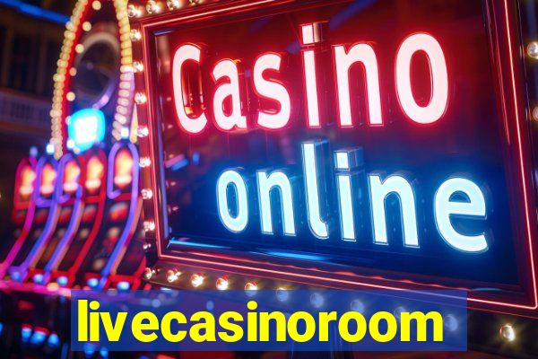 livecasinoroom