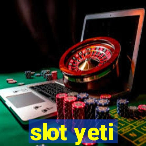 slot yeti