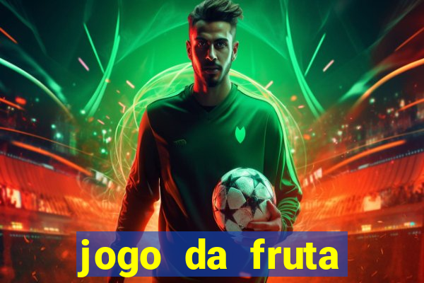 jogo da fruta aposta 1 real