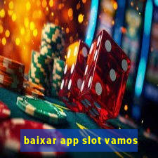 baixar app slot vamos