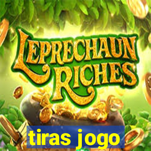 tiras jogo