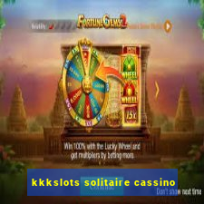 kkkslots solitaire cassino