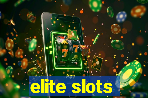 elite slots