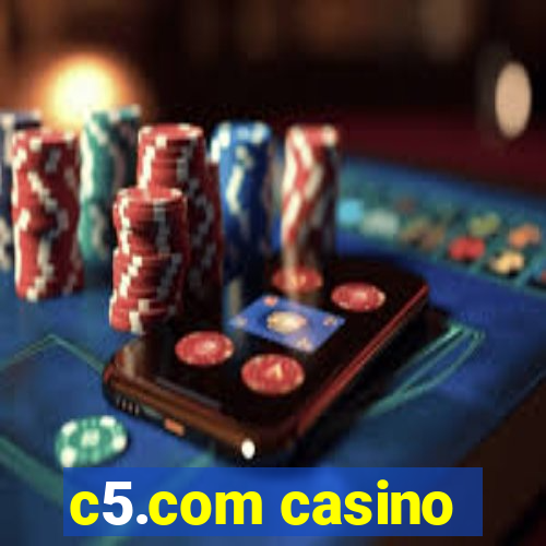 c5.com casino