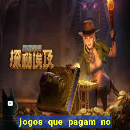 jogos que pagam no cadastro 2024