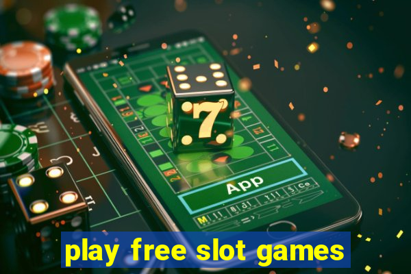 play free slot games