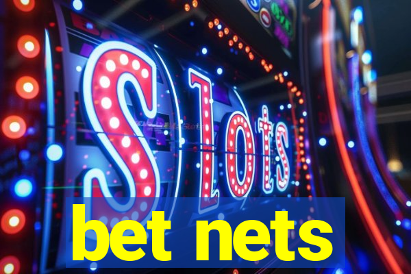 bet nets