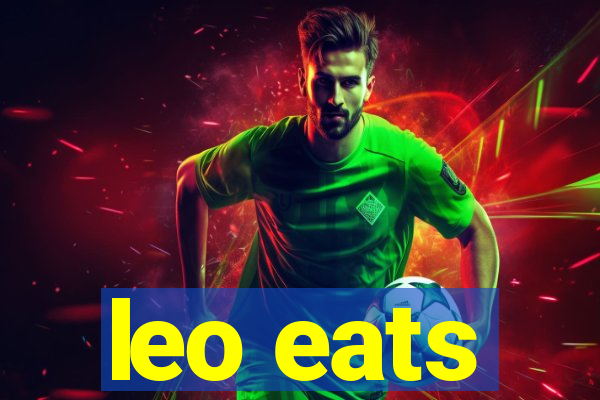 leo eats