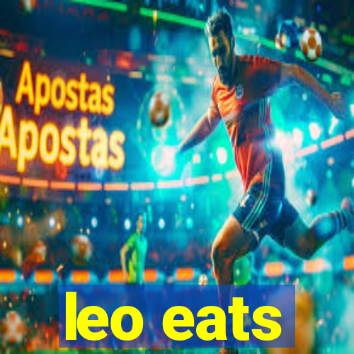 leo eats