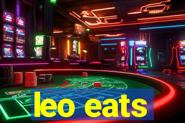 leo eats