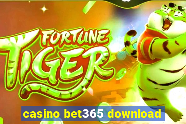 casino bet365 download