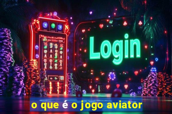 o que é o jogo aviator