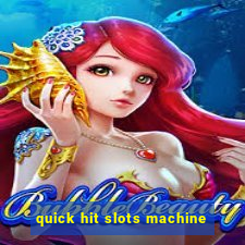 quick hit slots machine