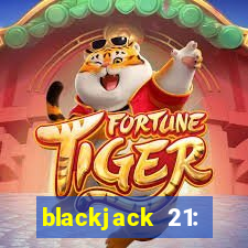 blackjack 21: casino card game