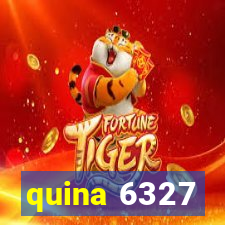 quina 6327