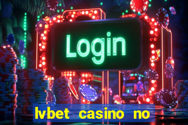 lvbet casino no deposit bonus