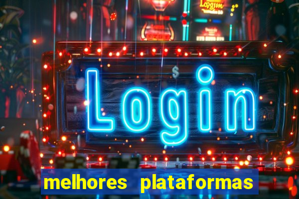 melhores plataformas de jogos online para ganhar dinheiro