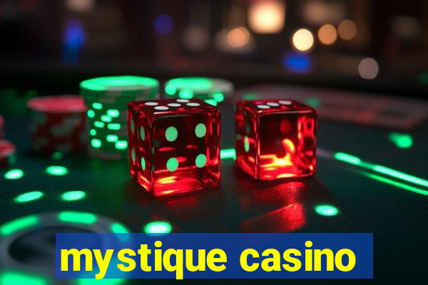 mystique casino