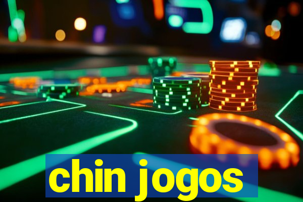 chin jogos