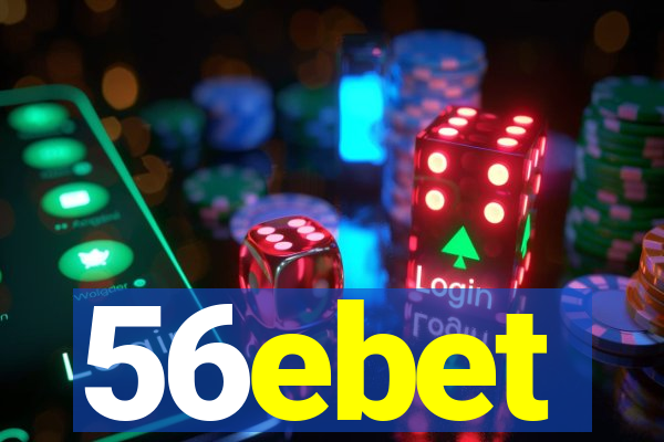 56ebet