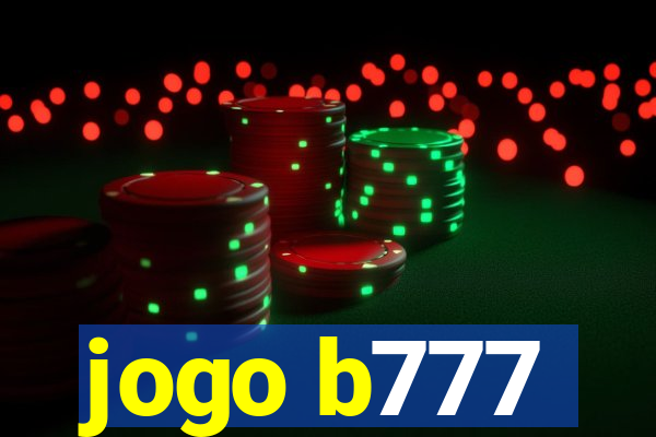 jogo b777