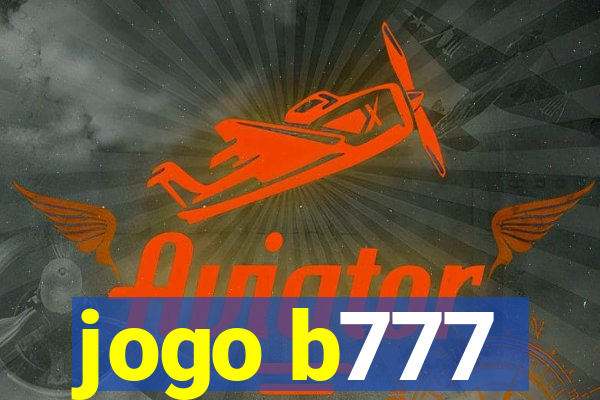 jogo b777