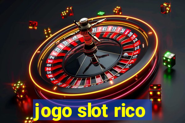 jogo slot rico