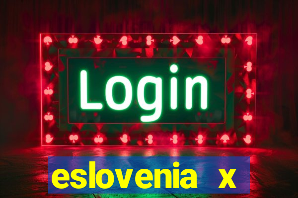 eslovenia x cazaquist?o palpite