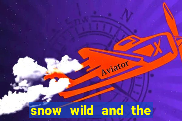 snow wild and the 7 features slot free play