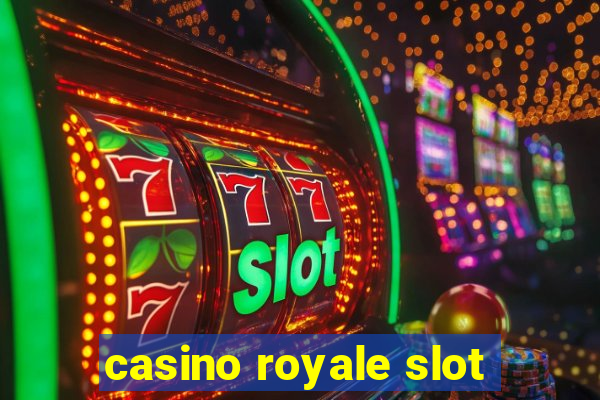 casino royale slot