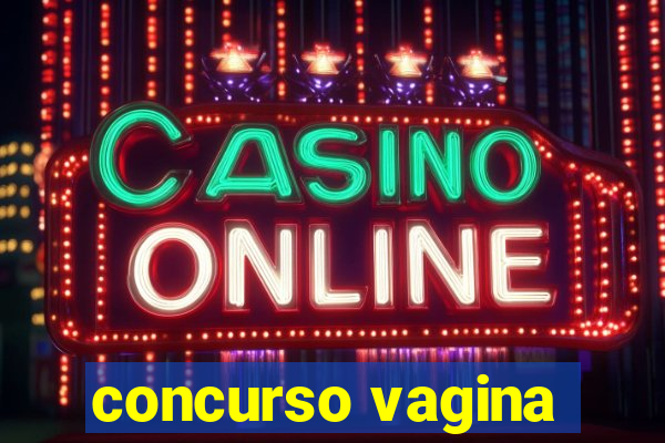 concurso vagina