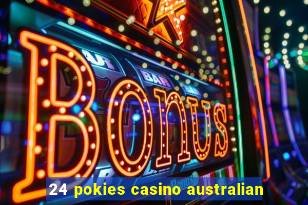 24 pokies casino australian