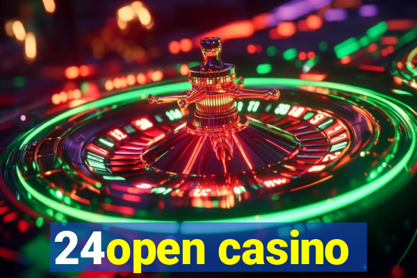 24open casino