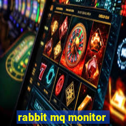 rabbit mq monitor