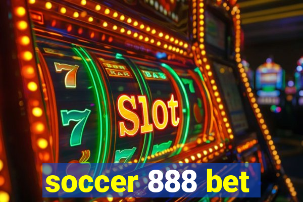 soccer 888 bet