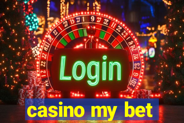 casino my bet