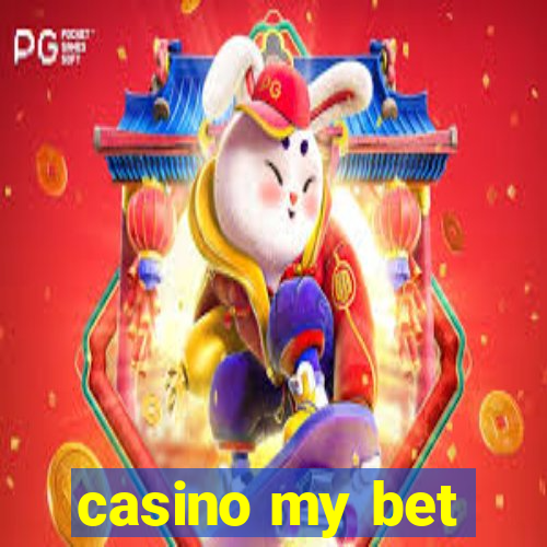 casino my bet