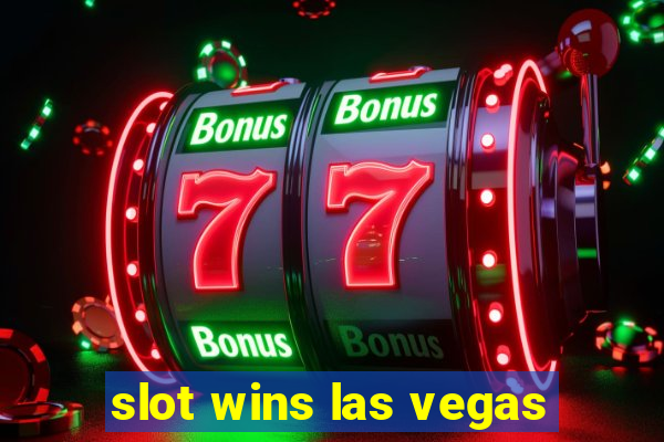 slot wins las vegas