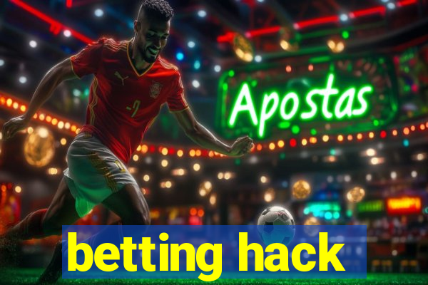 betting hack