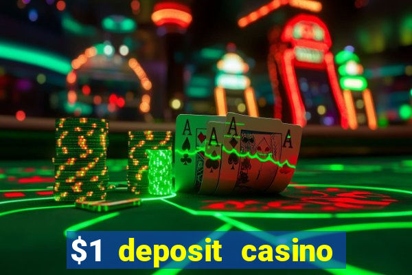 $1 deposit casino 2018 nz